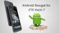 Laden Sie Android Nougat auf ZTE Axon 7 herunter und installieren Sie es [MiFavor 4.0]