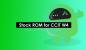 Comment installer Stock ROM sur CCIT W4 [Firmware File]