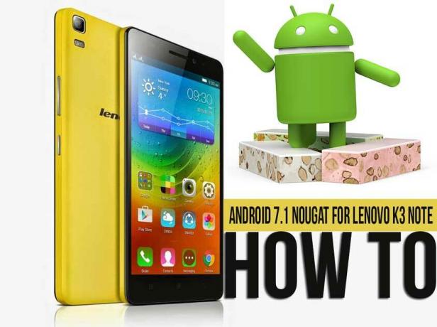 Kā instalēt AOSP Android 7.1 Nougat Lenovo K3 piezīmei