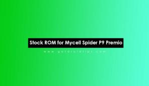 Как да инсталирам Stock ROM на Mycell Spider P9 Premio [Фърмуер на Flash файл]