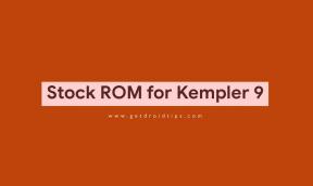 كيفية تثبيت Stock ROM على Kempler & Strauss 9 [ملف فلاش للبرامج الثابتة / Unbrick]