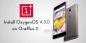 Baixe e instale o OxygenOS 4.5.0 para OnePlus 3 (OTA + ROM completo)