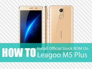 Kuinka asentaa virallinen varasto-ROM Leagoo M5 Plus -sovellukseen