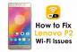 Sådan løses WiFi-problemer på Lenovo P2 (fejlfinding og løst)