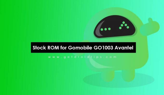 Stock ROMin asentaminen Gomobile GO1003 Avanteliin [Firmware Flash File]