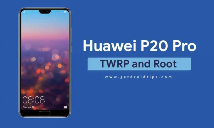 Įdiekite TWRP atkūrimą „Huawei P20 Pro“ (kaip išrauti naudojant TWRP)