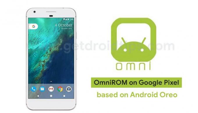 Актуализирайте OmniROM на Google Pixel, базиран на Android 8.0 / 8.1 Oreo [Sailfish]