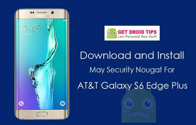Download Installieren Sie G928AUCS4EQE1 May Security Nougat für AT & T Galaxy S6 Edge Plus