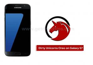 Lejupielādējiet un instalējiet Dirty Unicorns Oreo ROM uz Galaxy S7 [Android 8.1]