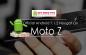Télécharger Installer Android 7.1.2 officiel Nougat sur Moto Z (ROM personnalisée, AOKP)
