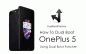 Så här startar du Dual Boot OnePlus 5 med Dual Boot Patcher (Multi ROM-start)