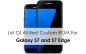 Luettelo kaikista parhaista mukautetuista ROM-tiedostoista Galaxy S7: lle ja S7 Edgelle
