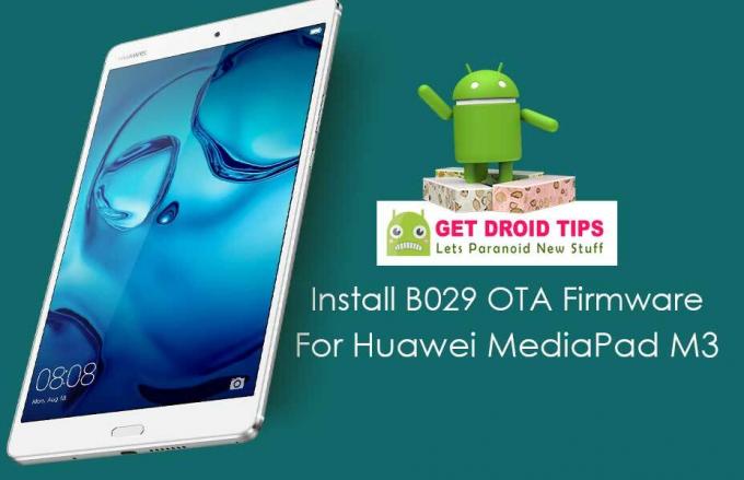 Installez le micrologiciel stock OTA B029 sur Huawei MediaPad M3 (BTV-W09) Chine