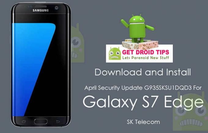 Download Installer April Security Nougat G935SKSU1DQD3 til Galaxy S7 Edge (SK Telecom)