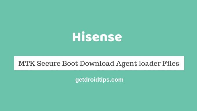 Baixar arquivos Hisense MTK Secure Boot Download Agent loader [MTK DA]