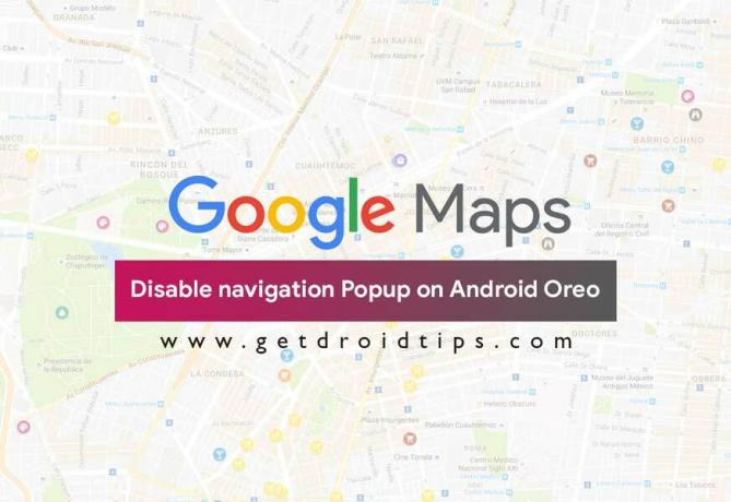 inaktivera Google Map Navigation Popup på Android Oreo
