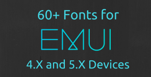 Installa i caratteri sui dispositivi Huawei con EMUI 4.X e EMUI 5.0 senza root !!