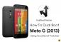 Как да стартирам двойно зареждане Moto G / 4G (2013) с помощта на Dual Boot Patcher