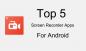 Top 5 des applications d'enregistrement d'écran pour Android
