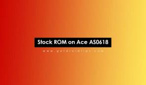 Stock ROM -levyn asentaminen Ace AS0618: lle [Firmware Flash File]