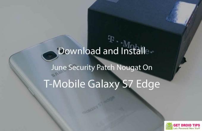 Télécharger Installer G935TUVU4BQF6 Patch de sécurité de juin Nougat sur T-Mobile Galaxy S7 Edge