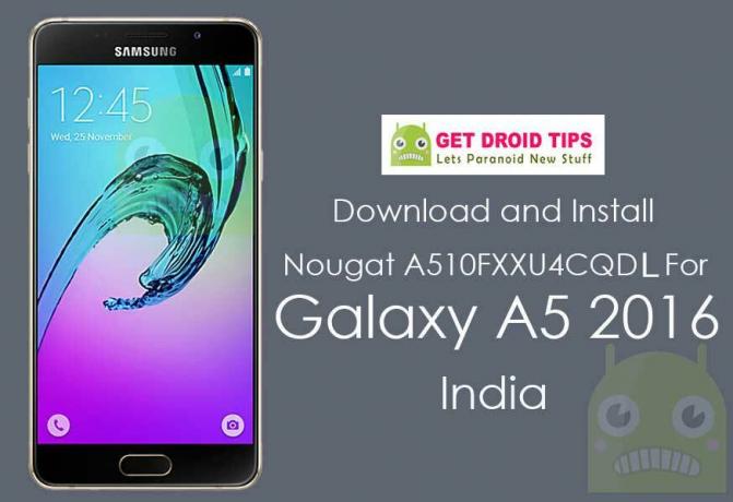 قم بتنزيل برنامج تثبيت A510FXXU4CQDL Nougat الثابت على Galaxy A5 2016 India
