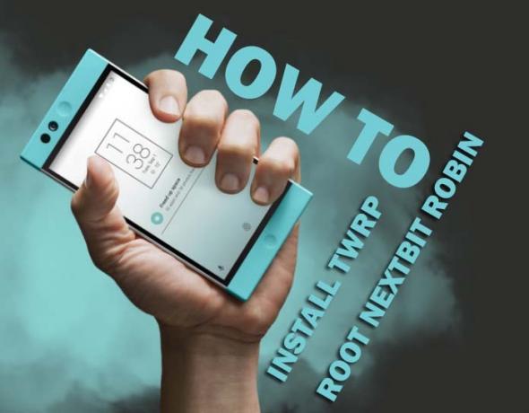 Cum să rădăcină și să instaleze recuperarea oficială TWRP pe Nextbit Robin
