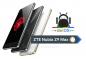 Installez dotOS sur ZTE Nubia Z9 Max basé sur Android 8.1 Oreo