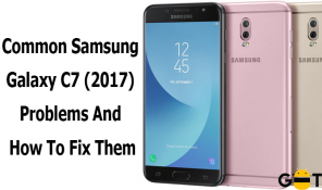 Често срещани проблеми на Samsung Galaxy C7 2017 и как да ги поправите