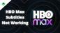 Pataisymas: „HBO Max“ subtitrai neveikia arba subtitrai nesinchronizuojami