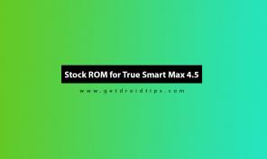 Kako instalirati Stock ROM na True Smart Max 4.5 [datoteka firmvera]