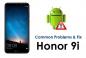 Probleme obișnuite Huawei Honor 9i și cum să le remediați