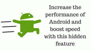 Увеличете производителността на Android и увеличете скоростта с тази скрита функция