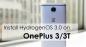 Sådan installeres HydrogenOS 3.0 på OnePlus 3T (Android 7.0 Nougat)