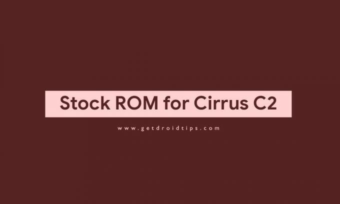 Cómo instalar Stock ROM en Cirrus C2 [Firmware Flash File / Unbrick]