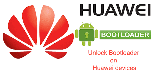 Comment déverrouiller Bootloader sur n'importe quel smartphone Huawei [officiel et non officiel]