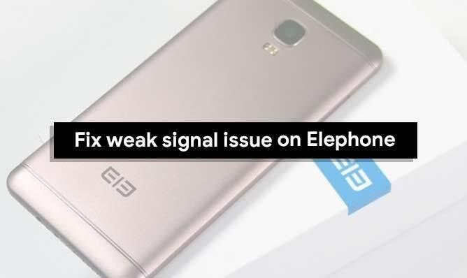 Problem mit schwachen Signalen auf Elephone-Geräten behoben