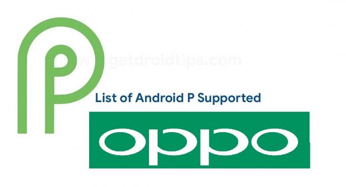 Luettelo Android 9.0 P: n tuetuista Oppo-laitteista