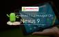 Lataa Asenna virallinen Android 7.1.2 Nougat Nexus 9 -laitteeseen (mukautettu ROM, AICP)