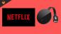 Düzeltme: Netflix Chromecast Çalışmıyor veya Siyah Ekran Göstermiyor