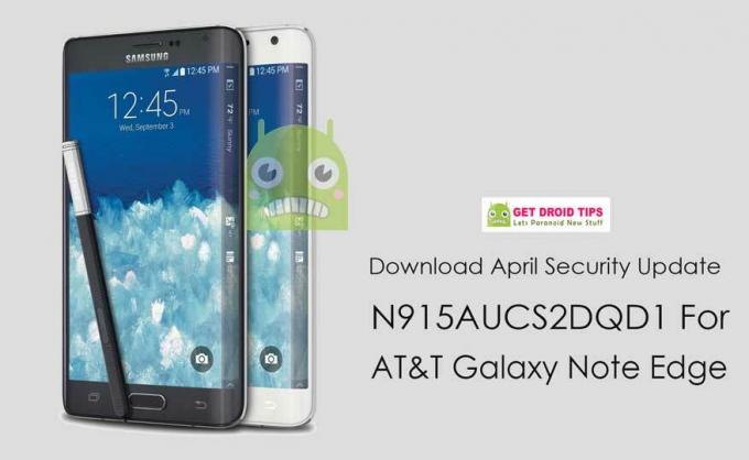הורד את עדכון האבטחה באפריל N915AUCS2DQD1 ל- AT&T Galaxy Note Edge