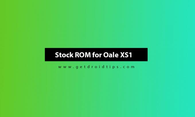 Cómo instalar el firmware de stock Oale XS1 [Archivo ROM Flash]