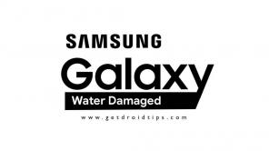 كيفية إصلاح تلف الهاتف الذكي Samsung Galaxy Water التالف باستخدام الدليل السريع؟