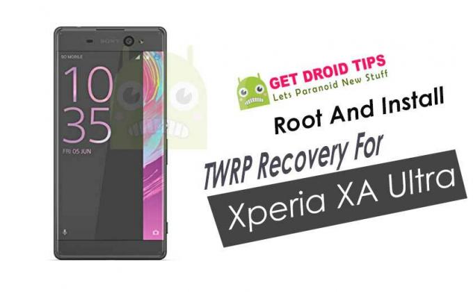 Kako izkoreniniti in namestiti obnovitev TWRP za Sony Xperia XA Ultra