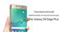 Download Installer G928FXXS3CQFA juni Sikkerhedspatch Nougat til Galaxy S6 Edge Plus