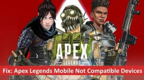 Popravak: Apex Legends Mobile nisu kompatibilni uređaji