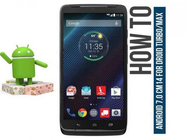 Įdiekite „Android 7.0 Nougat CM14“, skirtą „Motorola Moto MAXX“ / „Droid Turbo“