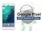 Google Pixel'e (Sailfish) AOSP Android 8.1 Oreo'yu indirin ve yükleyin