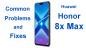 Vanliga Huawei Honor 8x Max-problem och fixar