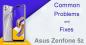 مشاكل وإصلاحات Asus Zenfone 5z الشائعة